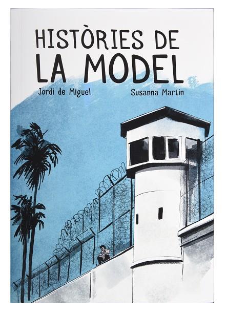 HISTÒRIES DE LA MODEL | 9788491564539 | MARTIN, SUSANNA / DE MIGUEL, JORDI
