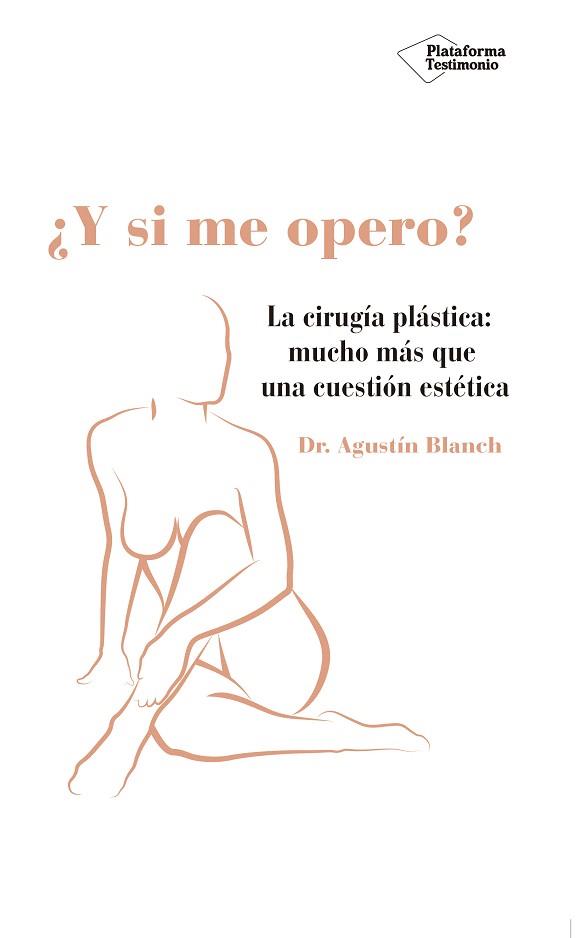 Y SI ME OPERO? | 9788416429813 | BLANCH RUBIÓ, AGUSTÍN