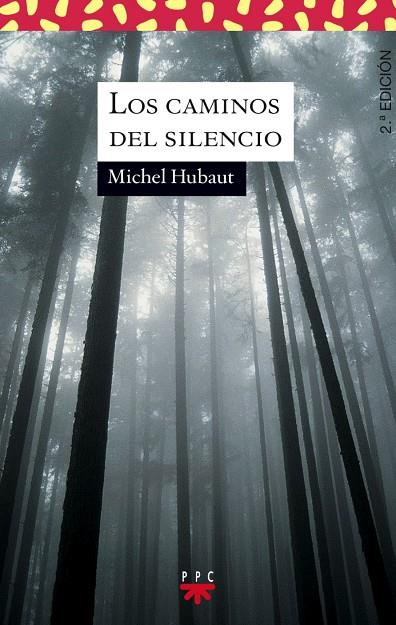 CAMINOS DEL SILENCIO, LOS | 9788428810173 | HUBAUT, MICHEL