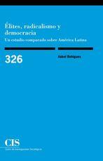 ÉLITES, RADICALISMO Y DEMOCRACIA | 9788474768671 | BOHIGUES, ASBEL