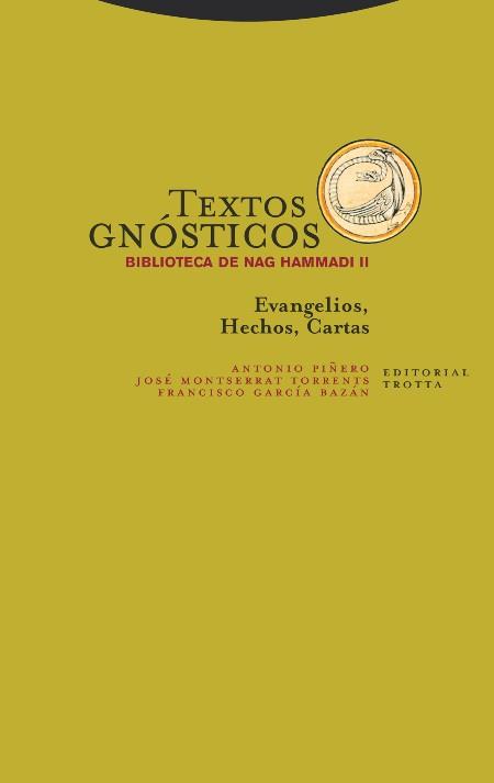 TEXTOS GNÓSTICOS. BIBLIOTECA DE NAG HAMMADI II | 9788498796605 | GARCIA / MONTSERRAT