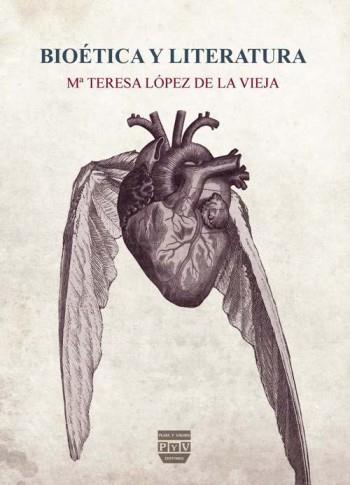 BIOETICA Y LITERATURA | 9788415271710 | LOPEZ DE LA VIEJA, Mª TERESA