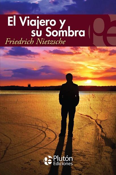 VIAJERO Y SU SOMBRA, EL | 9788415089148 | NIETZSCHE, FRIEDRICH
