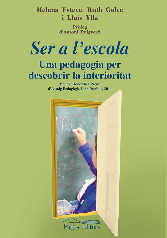 SER A L'ESCOLA | 9788499753973 | ESTEVE ARMENGOL, HELENA / GALVE BEORLEGUI, RUTH / YLLA JANER, LLUÍS M.