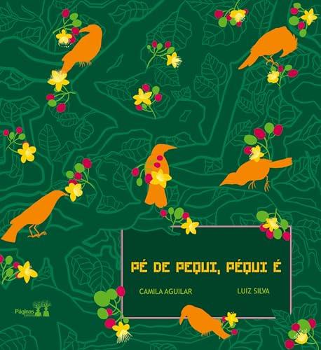 PE DE PEQUI, PEQUI E | 9786550792893 | AGUILAR, CAMILA