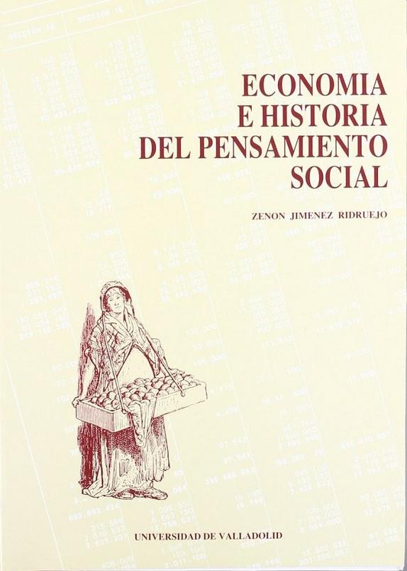 ECONOMÍA E HISTORIA DEL PENSAMIENTO SOCIAL | 9788486192907 | JIMENEZ-RIDRUEJO AYUSO, ZENON