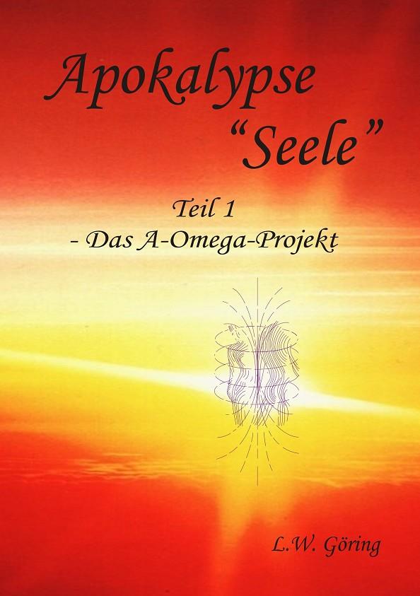APOKALYPSE "SEELE" | 9783752843194 | GORING, L.W.