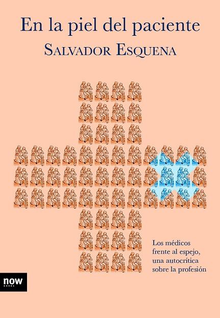 EN LA PIEL DEL PACIENTE | 9788416245475 | ESQUENA, SALVADOR