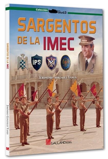 SARGENTOS DE LA IMEC | 9791387857165 | GONZÁLEZ YANES, JERÓNIMO