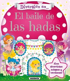 BAILE DE LAS HADAS, EL | 9788467750232 | SUSAETA, EQUIPO