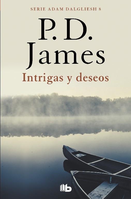 INTRIGAS Y DESEOS | 9788490709238 | JAMES, P. D.