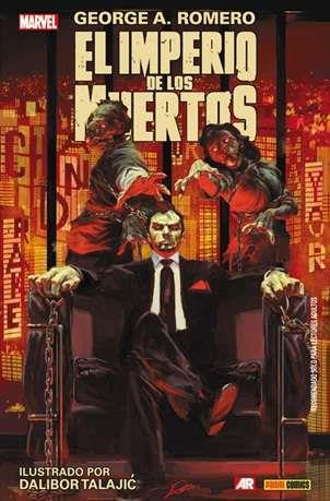 IMPERIO DE LOS MUERTOS 02, EL | 9788490941317 | ROMERO, GEORGE A. / TALAJIC, DALIBOR
