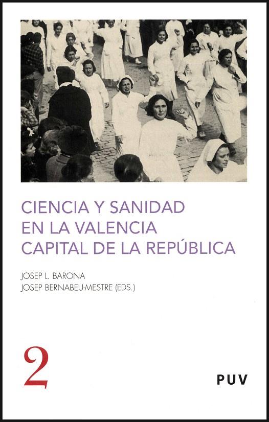 CIENCIA Y SANIDAD EN LA VALENCIA CAPITAL DE LA REPÚBLICA | 9788437069166 | VARIOS AUTORES