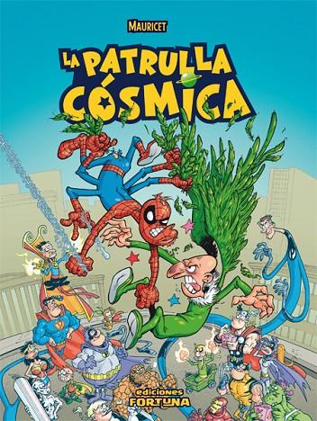PATRULLA COSMICA, LA | 9788493831172 | MAURICET