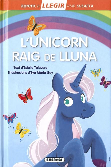 UNICORN RAIG DE LLUNA, L' | 9788467783247 | TALAVERA, ESTELLE