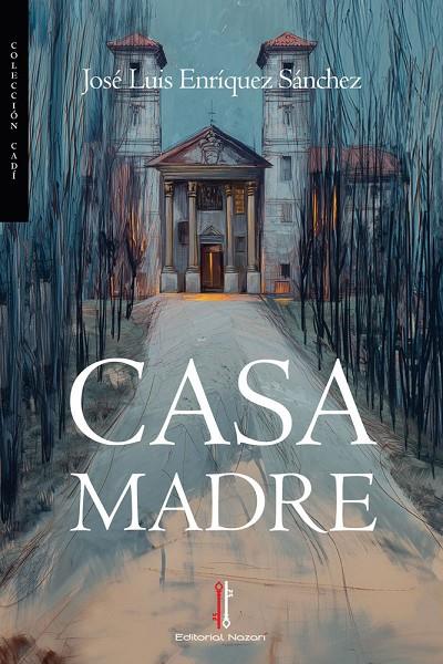 CASA MADRE | 9791387911195 | ENRIQUEZ SANCHEZ, JOSE LUIS