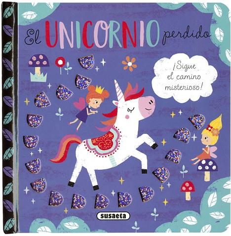 UNICORNIO PERDIDO, EL | 9791370340414 | SUSAETA EDICIONES