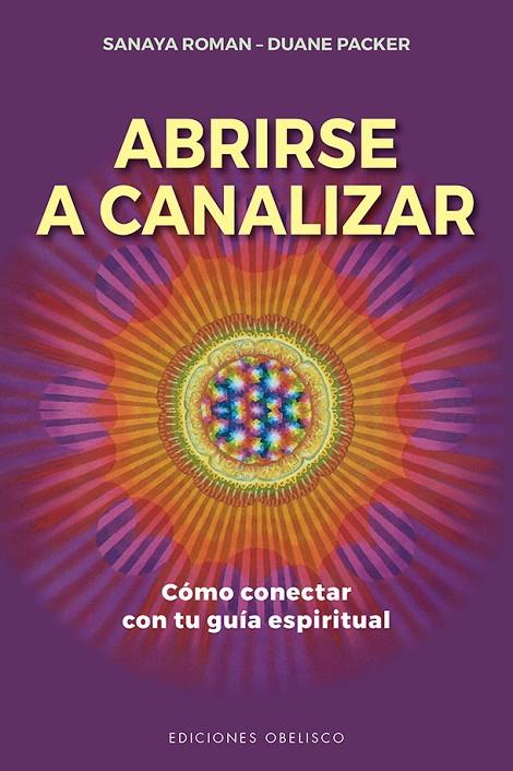 ABRIRSE A CANALIZAR | 9788491117780 | ROMAN, SANAYA