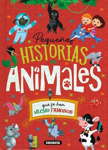 PEQUEÑAS HISTORIAS DE ANIMALES QUE SE HAN HECHO FAMOSOS | 9791370342197 | MONTORO, JORGE