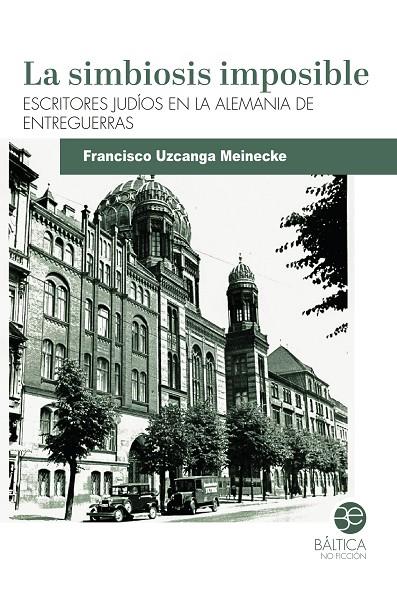 SIMBIOSIS IMPOSIBLE, LA | 9788412783018 | UZCANGA MEINECKE, FRANCISCO