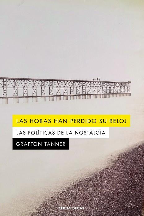 HORAS HAN PERDIDO SU RELOJ, LAS | 9788412577723 | TANNER, GRAFTON