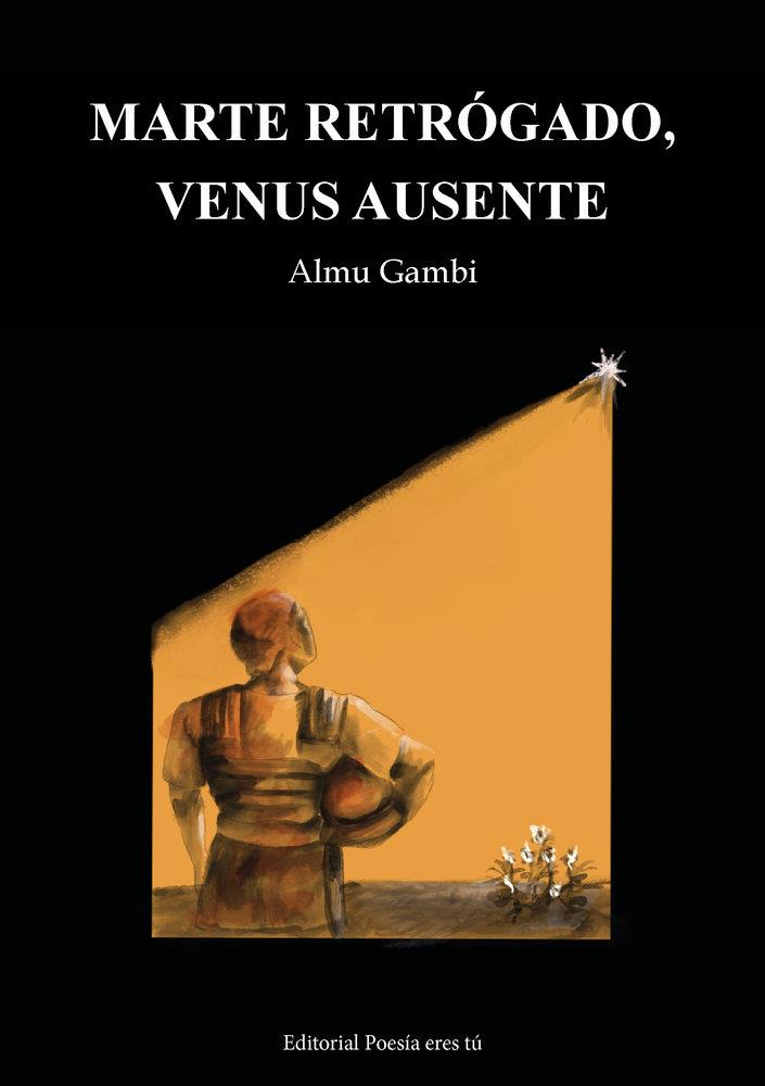 MARTE RETRÓGRADO, VENUS AUSENTE | 9791387806279 | GAMBI, ALMU