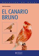 CANARIO BRUNO, EL | 9788425517143 | CUEVAS MARTÍNEZ, RAFAEL
