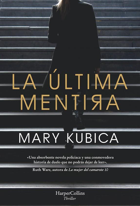 ÚLTIMA MENTIRA, LA | 9788491393443 | KUBICA, MARY