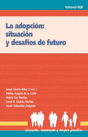 ADOPCION: SITUACION Y DESAFIOS DE FUTURO | 9788483168561 | VARIOS AUTORES