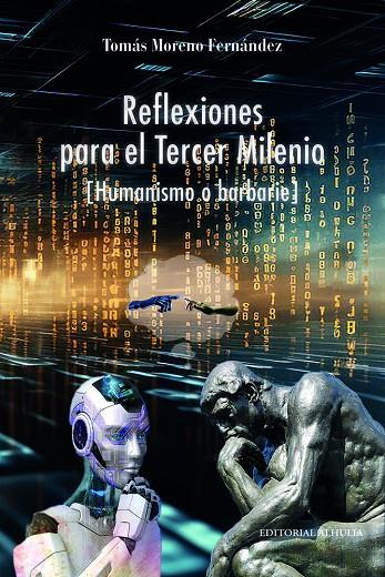 REFLEXIONES PARA EL TERCER MILENIO | 9791399107579 | MORENO FERNANDEZ, TOMAS