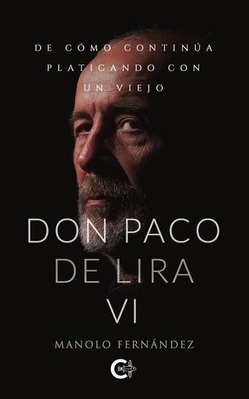 DON PACO DE LIRA VI | 9788410089297 | FERNÁNDEZ, MANOLO