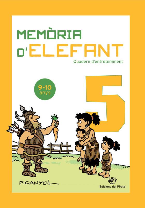 MEMÒRIA D'ELEFANT 9-10 ANYS | 9788417207328 | PICANYOL