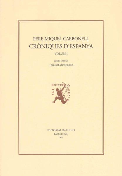 CRÒNIQUES D'ESPANYA I - II | 9788472266735 | CARBONELL, PERE MIQUEL