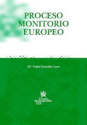 PROCESO MONITORIO EUROPEO | 9788484562542 | GONZÁLEZ CANO, MARÍA ISABEL