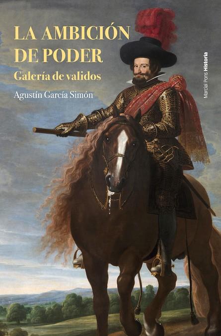 AMBICIÓN DE PODER, LA | 9788419892386 | GARCÍA SIMÓN, AGUSTÍN