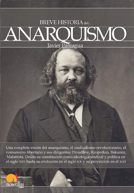BREVE HISTORIA DEL ANARQUISMO | 9788499674100 | PANIAGUA, JAVIER
