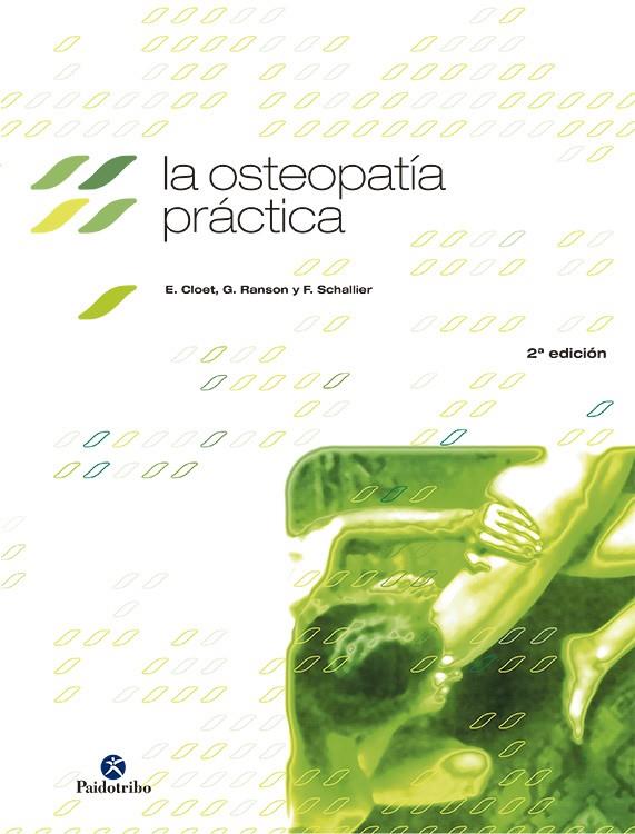 OSTEPATÍA PRÁCTICA, LA | 9788480194907 | CLOET, E. / RANSON, G. / SCHALLIER, F.