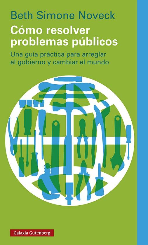 CÓMO RESOLVER PROBLEMAS PÚBLICOS | 9788419075482 | SIMONE NOVECK, BETH