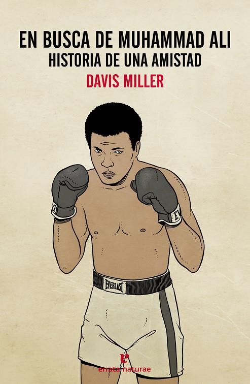 EN BUSCA DE MUHAMMAD ALI | 9788416544226 | MILLER, DAVIS