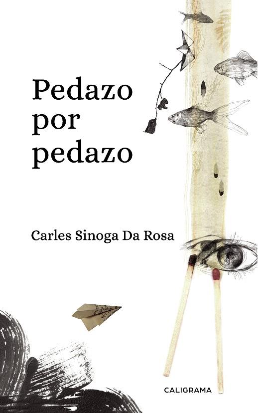 PEDAZO POR PEDAZO | 9788417813444 | SINOGA DA ROSA, CARLES
