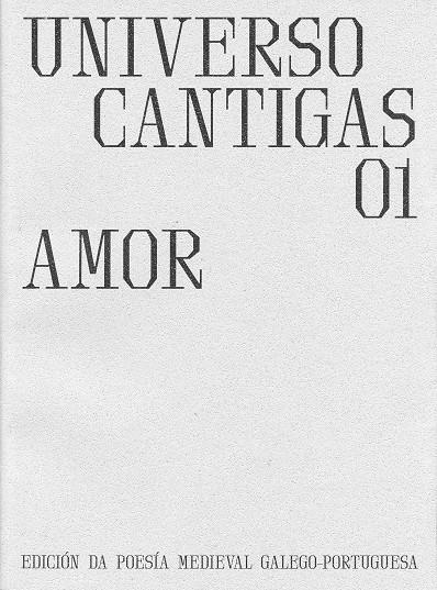 UNIVERSO CANTIGAS 01. AMOR | 9788497498920 | ARBOR ALDEA, MARIÑA