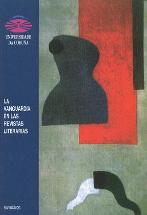 VANGUARDIA EN LAS REVISTAS LITERARIAS, LA | 9788495322555 | VARCÁRCEL LÓPEZ, EVA