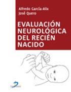 EVALUACIÓN NEUROLÓGICA DEL RECIÉN NACIDO | 9788479789725 | GARCÍA ALIX, ALFREDO
