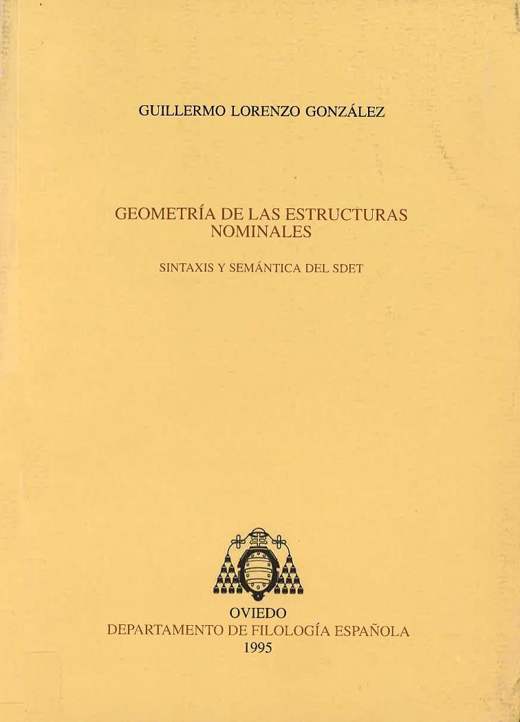 GEOMETRÍA DE LAS ESTRUCTURAS NOMINALES | 9788460092407 | LORENZO GONZÁLEZ, GUILLERMO