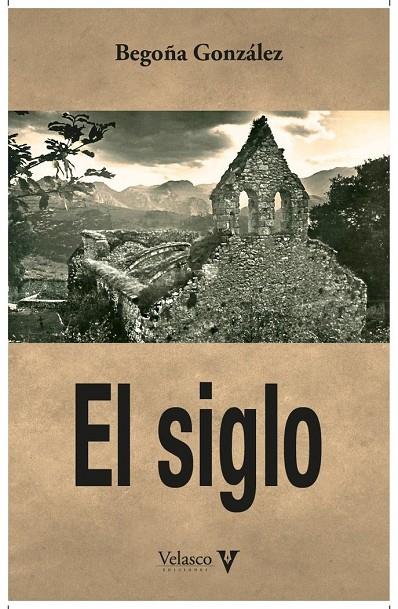 SIGLO, EL | 9788412509021 | GONZALEZ, BEGOÑA