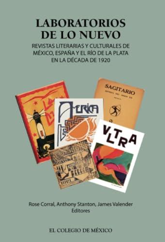 LABORATORIOS DE LO NUEVO | 9786076283318 | CORRAL, ROSE