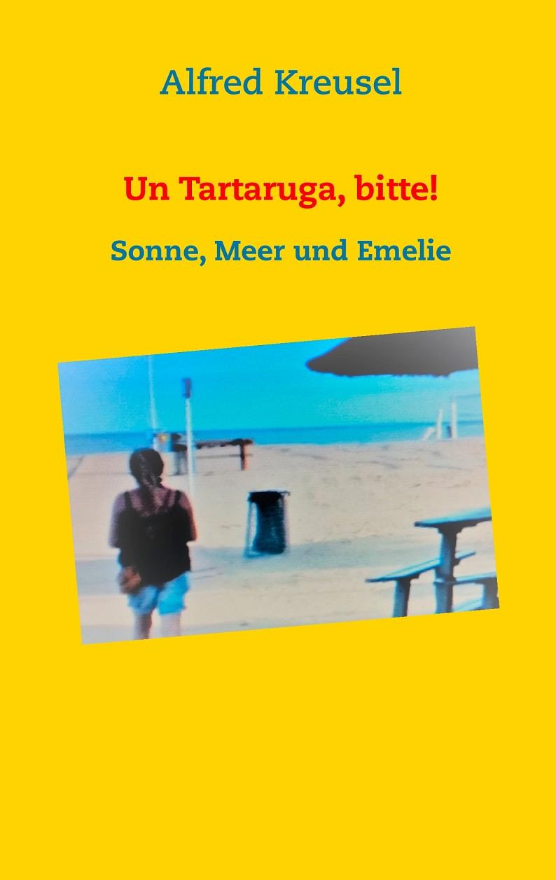 TARTARUGA, BITTE!, UN | 9783738608533 | KREUSEL, ALFRED