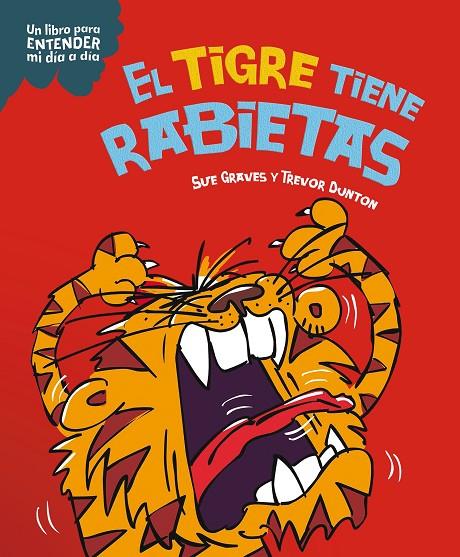 TIGRE TIENE RABIETAS, EL | 9788408295785 | GRAVES, SUE