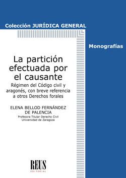 PARTICION EFECTUADA POR EL CAUSANTE, LA | 9788429020885 | BELLOD FERNÁNDEZ DE PALENCIA, MARÍA ELENA