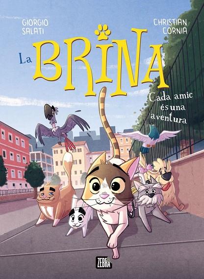 BRINA 02, LA : CADA AMIC ÉS UNA AVENTURA | 9788410302983 | SALATI, GIORGIO
